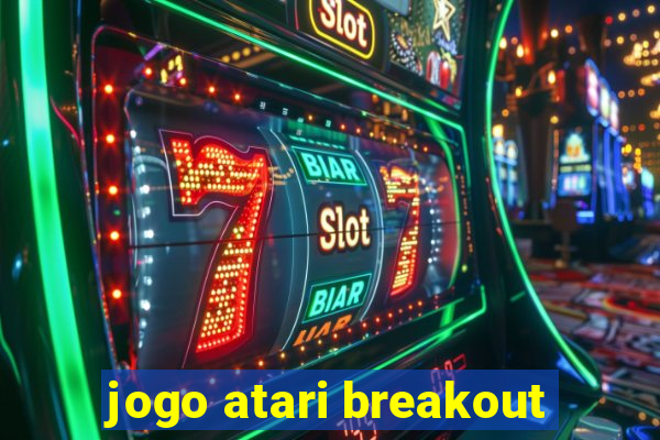 jogo atari breakout